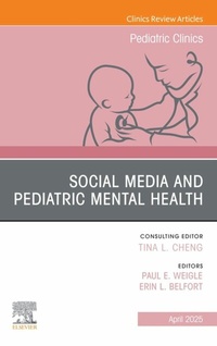 Abbildung von: Social Media and Pediatric Mental Health, An Issue of Pediatric Clinics of North America - Elsevier