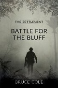 Cover: Battle For The Bluff - BC Publishing Ltd