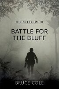 Enlarge image Cover: Battle For The Bluff - BC Publishing Ltd