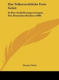 Cover: Das Volkerrechtliche Freie Geleit - Kessinger Publishing