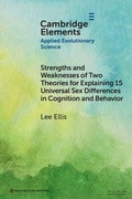 Cover: Strengths and Weaknesses of Two Theories for Explaining 15 Universal Sex Differences in Cognition and Behavior - Cambridge University Press