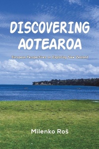 Abbildung von: Discovering Aotearoa - Austin Macauley Publishers