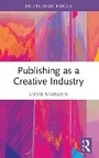 Cover: Publishing as a Creative Industry - Routledge