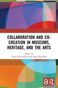 Cover: Collaboration and Co-Creation in Museums, Heritage, and the Arts - Routledge