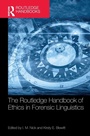 Cover: The Routledge Handbook of Ethics in Forensic Linguistics - Routledge