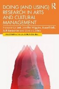 Abbildung von: Doing (and Using) Research in Arts and Cultural Management - Routledge