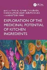 Abbildung von: Exploration of the Medicinal Potential of Kitchen Ingredients - CRC Press