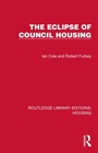 Cover: The Eclipse of Council Housing - Routledge
