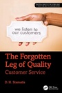Cover: The Forgotten Leg of Quality - CRC Press