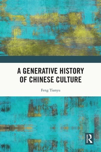 Bild: A Generative History of Chinese Culture - Routledge