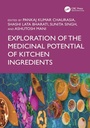 Cover: Exploration of the Medicinal Potential of Kitchen Ingredients - CRC Press