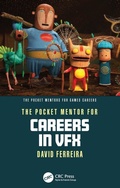 Cover: The Pocket Mentor for Careers in VFX - CRC Press