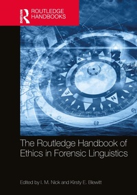 Enlarge image Cover: The Routledge Handbook of Ethics in Forensic Linguistics - Routledge