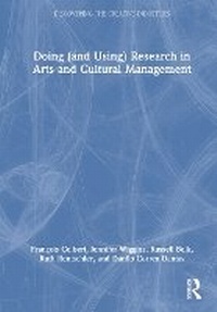 Abbildung von: Doing (and Using) Research in Arts and Cultural Management - Routledge