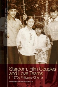 Abbildung von: Stardom, Film Couples and Love Teams in 1970s Philippine Cinema - Edinburgh University Press