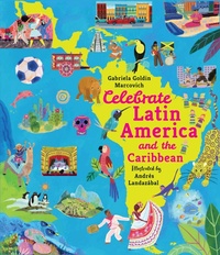 Abbildung von: Celebrate Latin America and the Caribbean - Walker Books Ltd