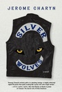 Cover: Silver Wolves - Seven Stories Press,U.S.