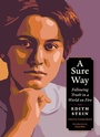 Cover: A Sure Way - Plough Publishing House