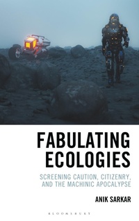 Enlarge image Cover: Fabulating Ecologies - Rowman & Littlefield