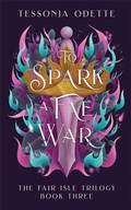 Cover: To Spark a Fae War - Bonnier Books Ltd
