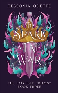 Enlarge image Cover: To Spark a Fae War - Bonnier Books Ltd