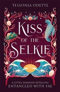 Cover: Kiss of the Selkie - Bonnier Books Ltd