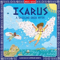 Enlarge image Cover: Icarus - Miles Kelly Publishing Ltd