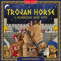 Cover: Trojan Horse - Miles Kelly Publishing Ltd