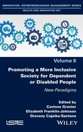 Cover: Promoting a More Inclusive Society for Dependent or Disabled People - ISTE Ltd