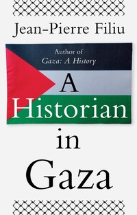 Enlarge image Cover: A Historian in Gaza - Hurst Publishers