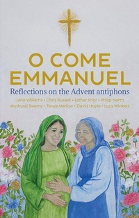 Enlarge image Cover: O Come Emmanuel - Church House Publishing