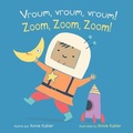 Cover: Vroum, Vroum, Vroum! / Zoom, Zoom, Zoom! (French Bilingual Edition) - Child's Play (International) Ltd
