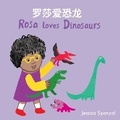 Cover: Rosa Renmen Dinozo / Rosa loves Dinosaurs (Haitian Creole Bilingual Edition) - Child's Play (International) Ltd