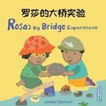 Cover: Rosa's Big Bridge Experiment (Simplified Chinese Bilingual Edition) - Child's Play (International) Ltd