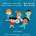 Cover: Melhores camaradas topam todas as paradas / Best Friends, Busy Friends (Portuguese Bilingual Edition) - Child's Play (International) Ltd