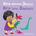 Cover: Rosa loves Dinosaurs (Simplified Chinese Bilingual Edition) - Child's Play (International) Ltd