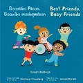 Cover: Saaxiibo Fiican, Saaxibo mashquulsan / Best Friends, Busy Friends (Somali Bilingual Edition) - Child's Play (International) Ltd