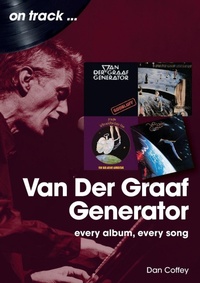 Enlarge image Cover: Van der Graaf Generator - Sonicbond Publishing
