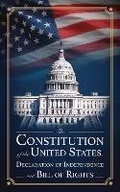 Cover: The Constitution of the United States, Declaration of Independence and Bill of Rights - Arkivian Books