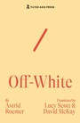 Cover: Off-White - Tilted Axis Press