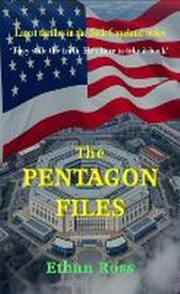Abbildung von: The Pentagon Files - Shieldcrest Publishing