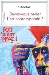 Abbildung von: Savez-vous parler l'art contemporain - Magellan & Cie Éditions