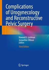 Abbildung von: Complications of Urogynecology and Reconstructive Pelvic Surgery - Springer