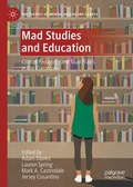 Abbildung von: Mad Studies and Education - Palgrave Macmillan