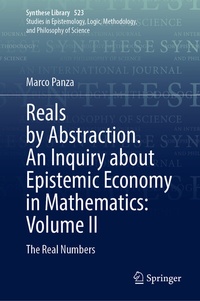 Abbildung von: Reals by Abstraction. An Inquiry about Epistemic Economy in Mathematics: Volume II - Springer
