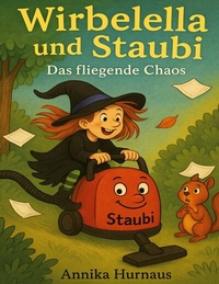 Abbildung von: Wirbelella und Staubi - BoD - Books on Demand