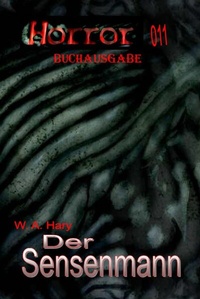 Abbildung von: HORROR 011 Buchausgabe: Der Sensenmann - HARY-PRODUCTION