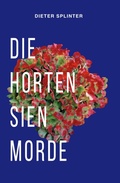 Cover: Die Hortensienmorde - epubli