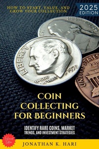 Abbildung von: Coin Collecting for Beginners: - epubli