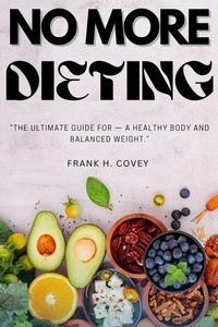 Abbildung von: NO More Dieting: - epubli